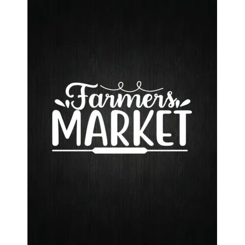 Farmers Market: Recipe Notebook to Write In Favorite Recipes - Best Gift for your MOM - Cookbook For Writing Recipes - Recipes and Not - Paperback
