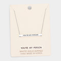 'You're My Person' Horizontal Metal Bar Pendant Necklace