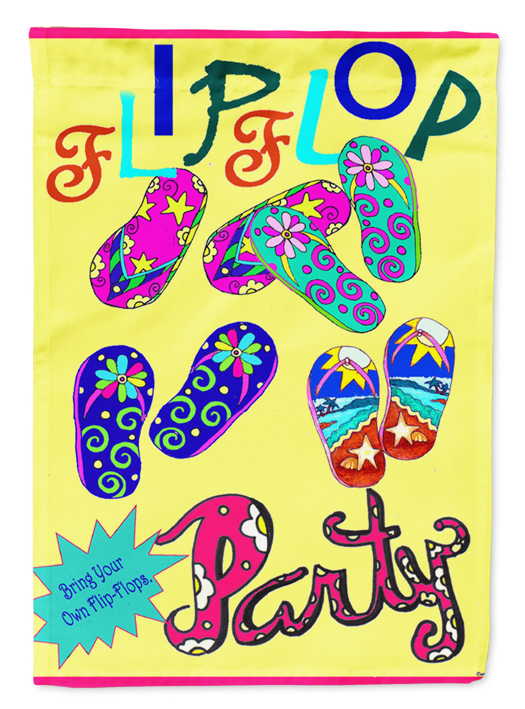 Bring your Own Filp Flops Garden Flag Mailbox Decorative Yard Banner Outside Patio Artwork for Flower Beds, Garden Size, Multicolor