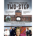 The Totalitarian Two-Step: A Contrarian View of the United States of Israel's Exceptionalism - Paperback