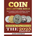 Coin Collecting Bible 2024: Your Complete Guide to Building, Valuing, and Profiting from Coin Collections - Paperback
