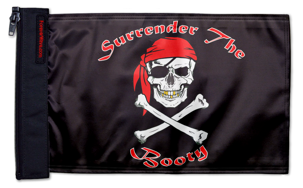 Surrender The Booty 12"x18" Forever Wave Flag for Jeep Wrangler LJ 2003-2006