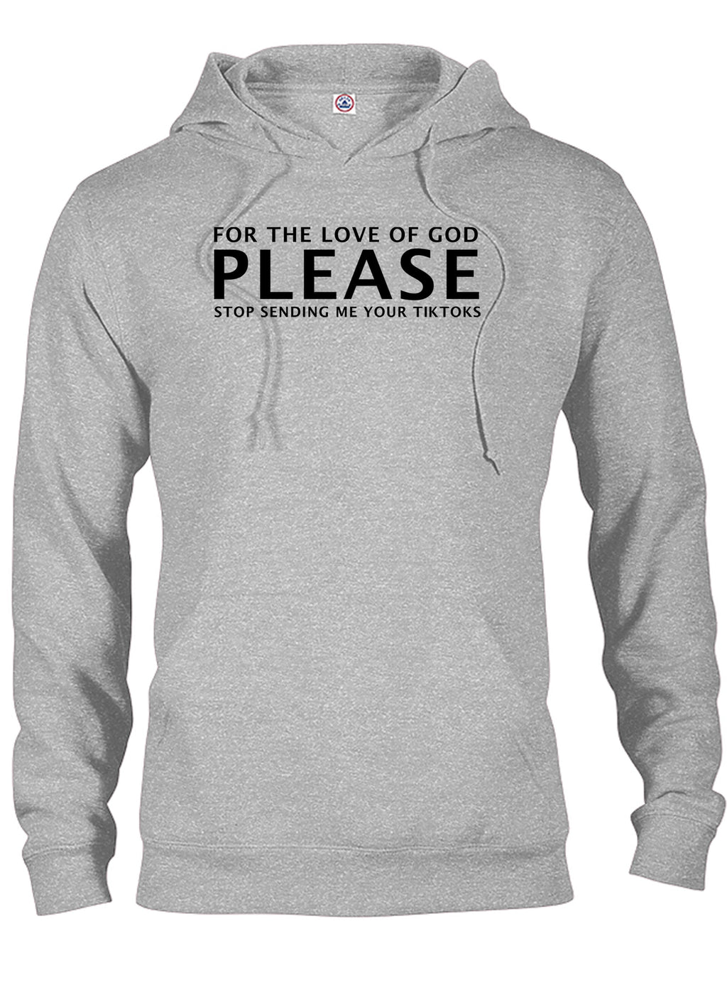 Please Stop Sending Me Your TikToks T-Shirt