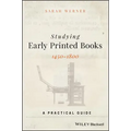 Studying Early Printed Books, 1450-1800: A Practical Guide - Paperback