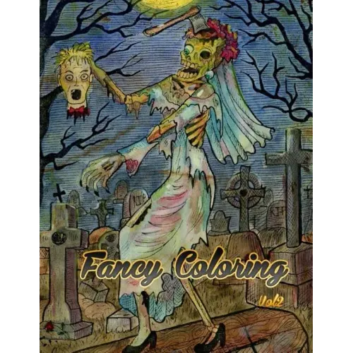 Fancy Coloring: Beauty of Horror Adults Coloring Books Vol2 - Paperback