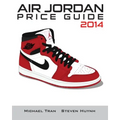 Air Jordan Price Guide 2014 (Color) - Paperback