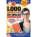 1,000 Palabras Clave en Inglés Americano: El primer Audio Diccionario para aprender el inglés que más se usa en Estados Unidos. Ordenadas por importan - Paperback
