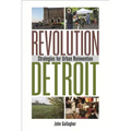 Revolution Detroit: Strategies for Urban Reinvention - Paperback