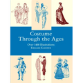 Costume Through the Ages: Over 1400 Illustrations - Paperback