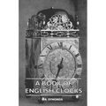 A Book Of English Clocks - Paperback