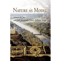 Nature as Model: Salomon de Caus and Early Seventeenth-Century Landscape Design - Hardcover