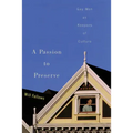A Passion to Preserve: Gay Men as Keepers of Culture - Paperback