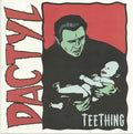 Dactyl – Teething CD