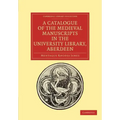 A Catalogue of the Medieval Manuscripts in the University Library, Aberdeen - Paperback