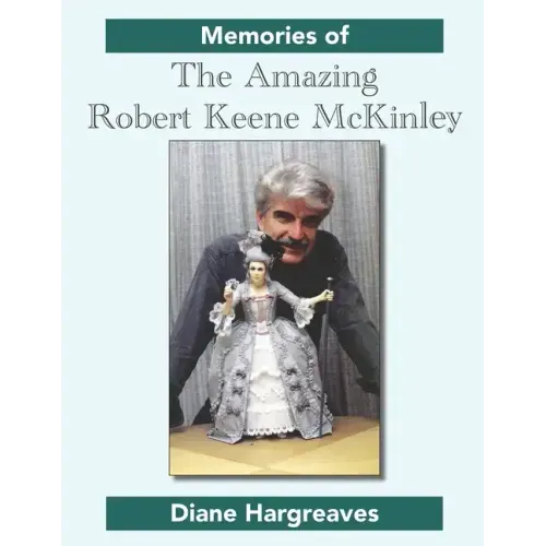 Memories of The Amazing Robert Keene McKinley - Paperback