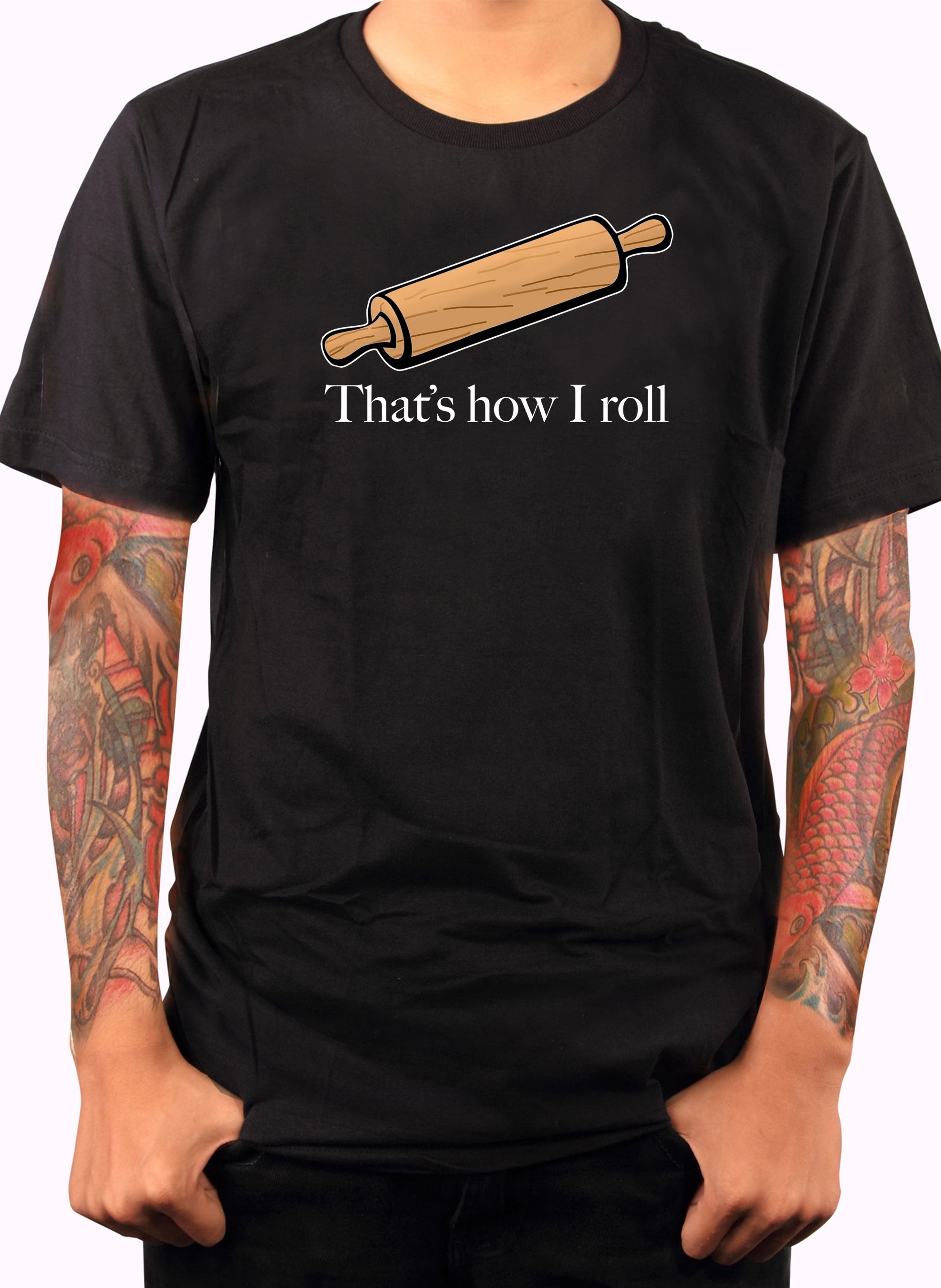 Rolling pin that’s how I roll T-Shirt