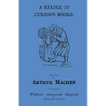 A Reader of Curious Books: Early Work from the Pages of Walford's Antiquarian Magazine - Paperback