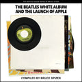 The Beatles White Album and the Launch of Apple - Paperback
