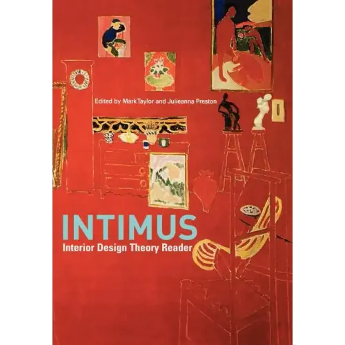 Intimus: Interior Design Theory Reader - Paperback