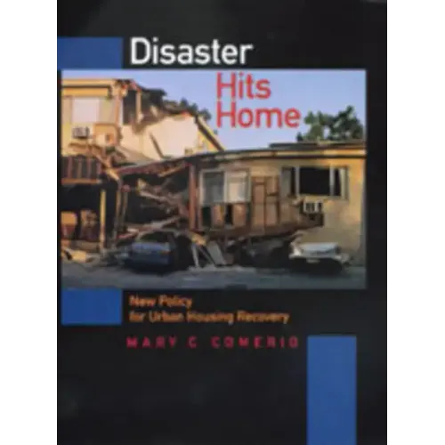 Disaster Hits Home: New Policy for Urban Housing Recovery - Hardcover