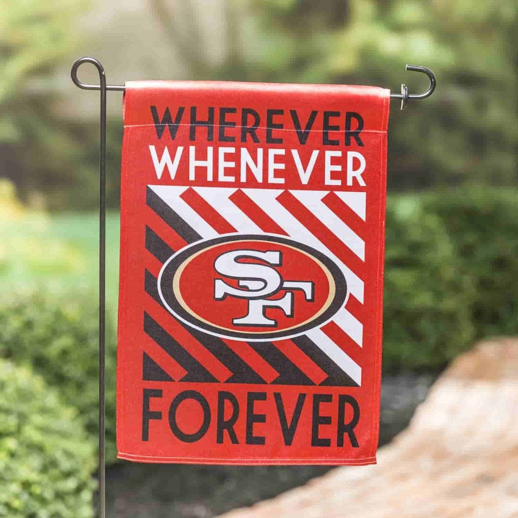 San Francisco 49ers Garden Flag 2 Sided Wherever Whenever Forever