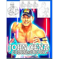 John Cena Coloring Book: Anxiety WWE Coloring Books For Adults And Kids Relaxation And Stress Relief - Paperback