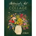 Botanical Art to Cut Out and Collage: Over 500 Botanical Illustrations to Inspire Creativity - Paperback