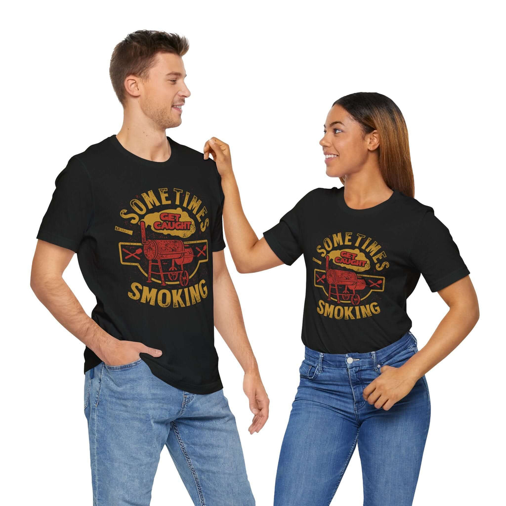 Sometimes I Get Caught Smoking BBQ T-Shirt