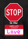 Stop in the Name of Love Kids T-Shirt