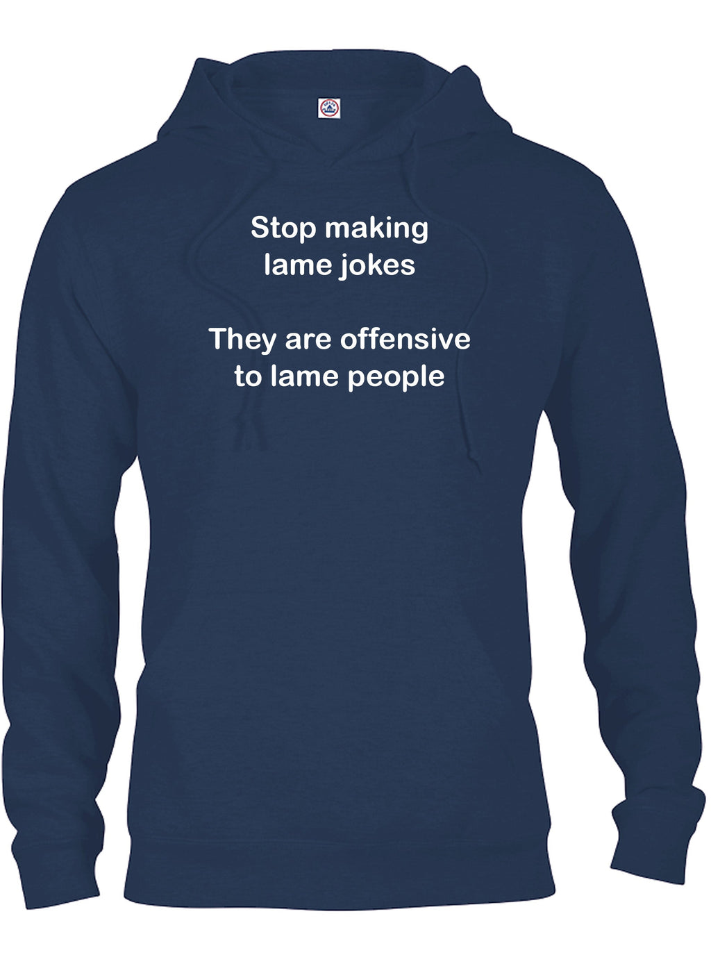 Stop making lame jokes T-Shirt
