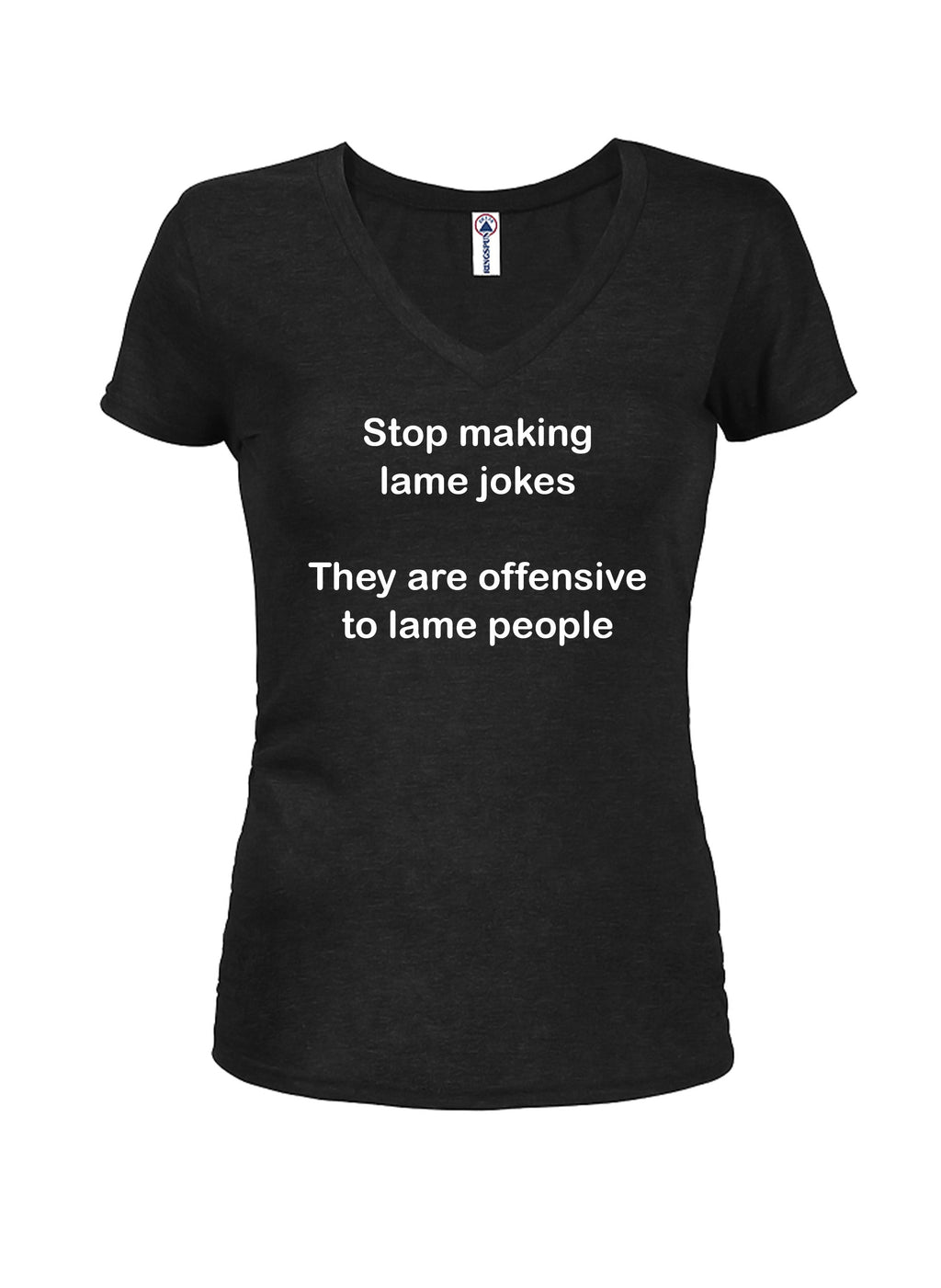 Stop making lame jokes T-Shirt