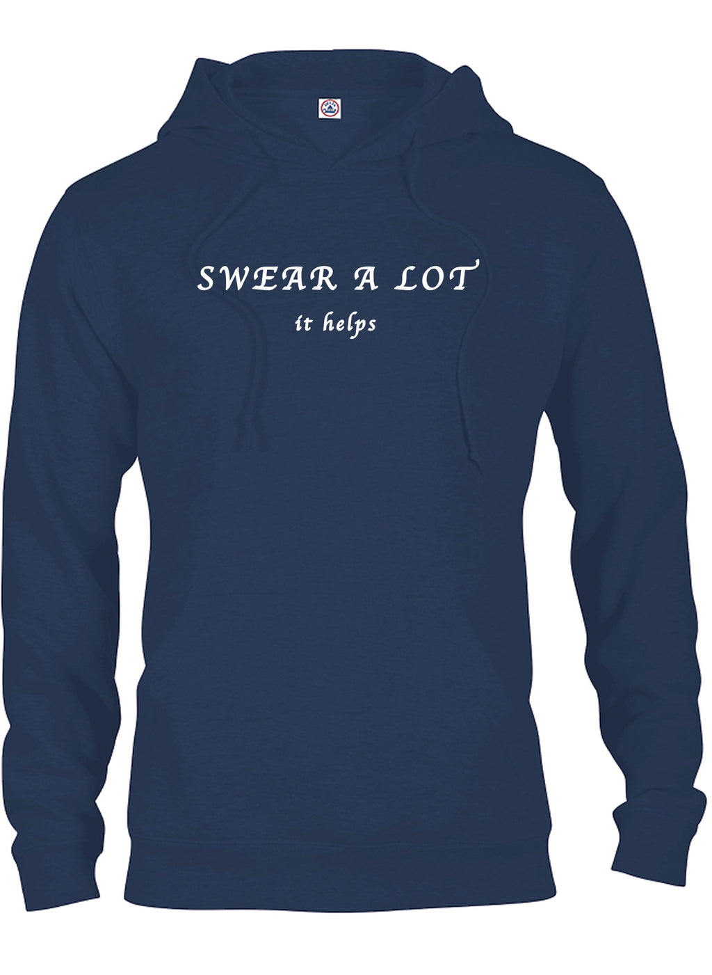 Swear A Lot It Helps T-Shirt