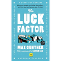 The Luck Factor (Harriman Classics): Why Some People Are Luckier Than Others and How You Can Become One of Them - Paperback