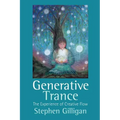 Generative Trance: The Experience of Creative Flow - Paperback