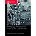 The Routledge Handbook on Cities of the Global South - Paperback
