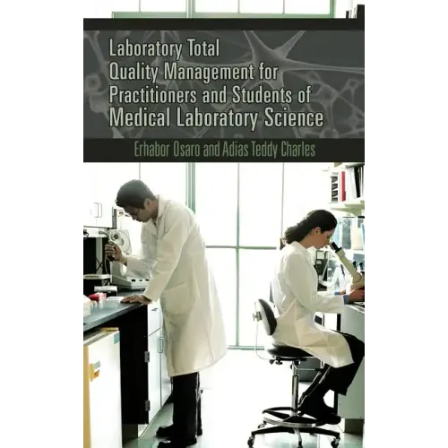 Laboratory Total Quality Management for Practitioners and Students of Medical Laboratory Science - Hardcover