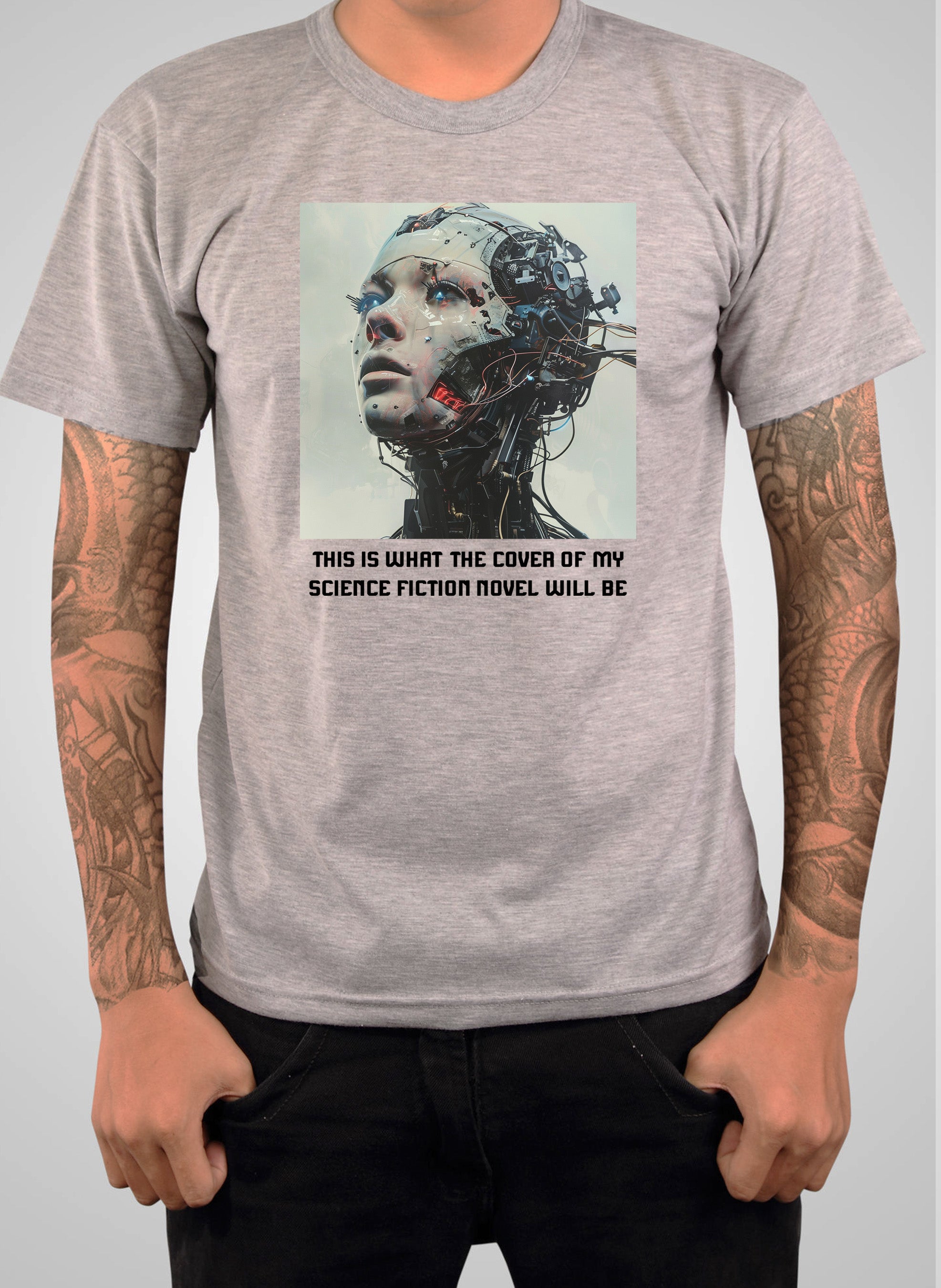 This Is What The Cover Of My Science Fiction Novel Will Be T-Shirt
