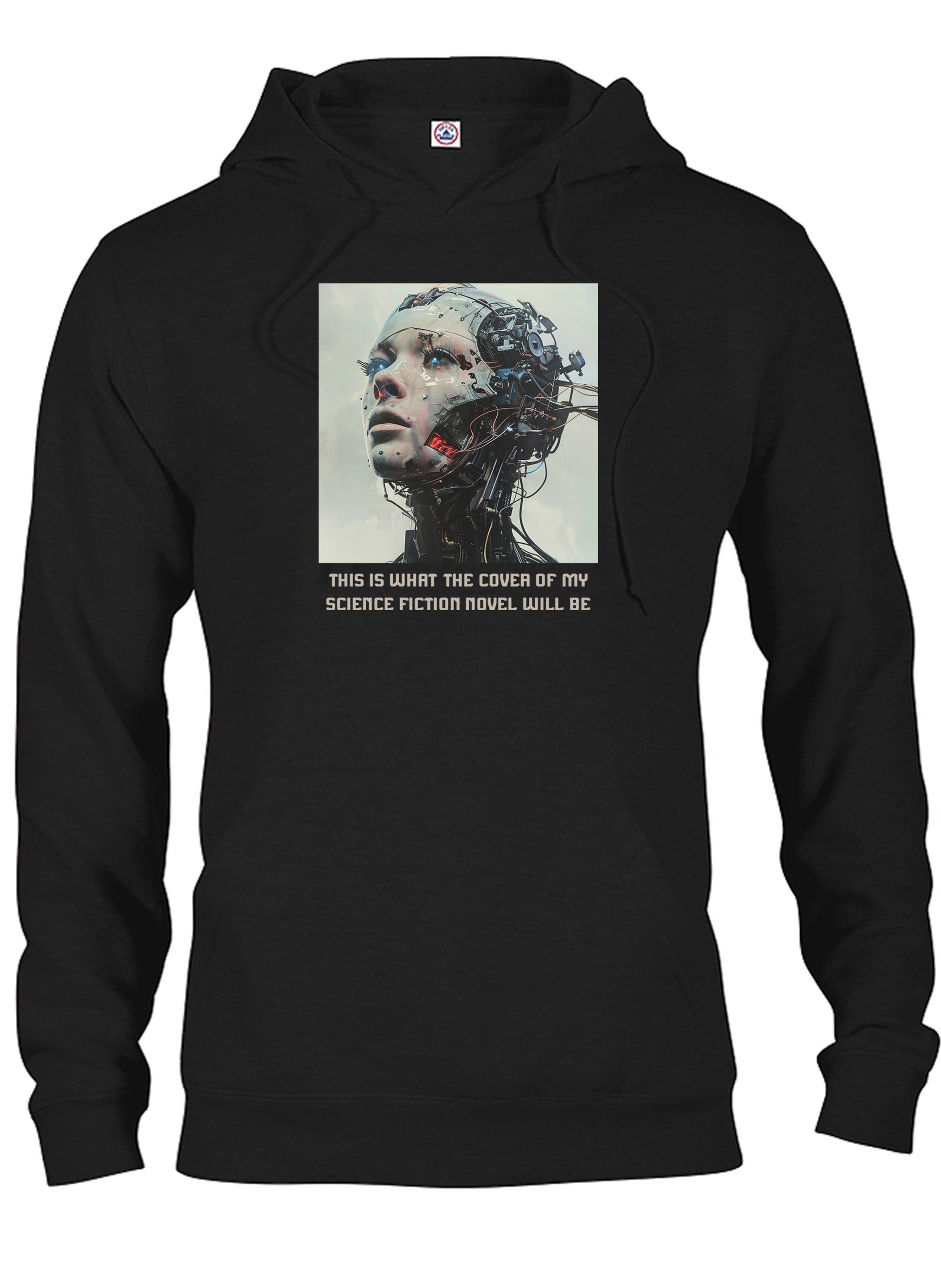 This Is What The Cover Of My Science Fiction Novel Will Be T-Shirt