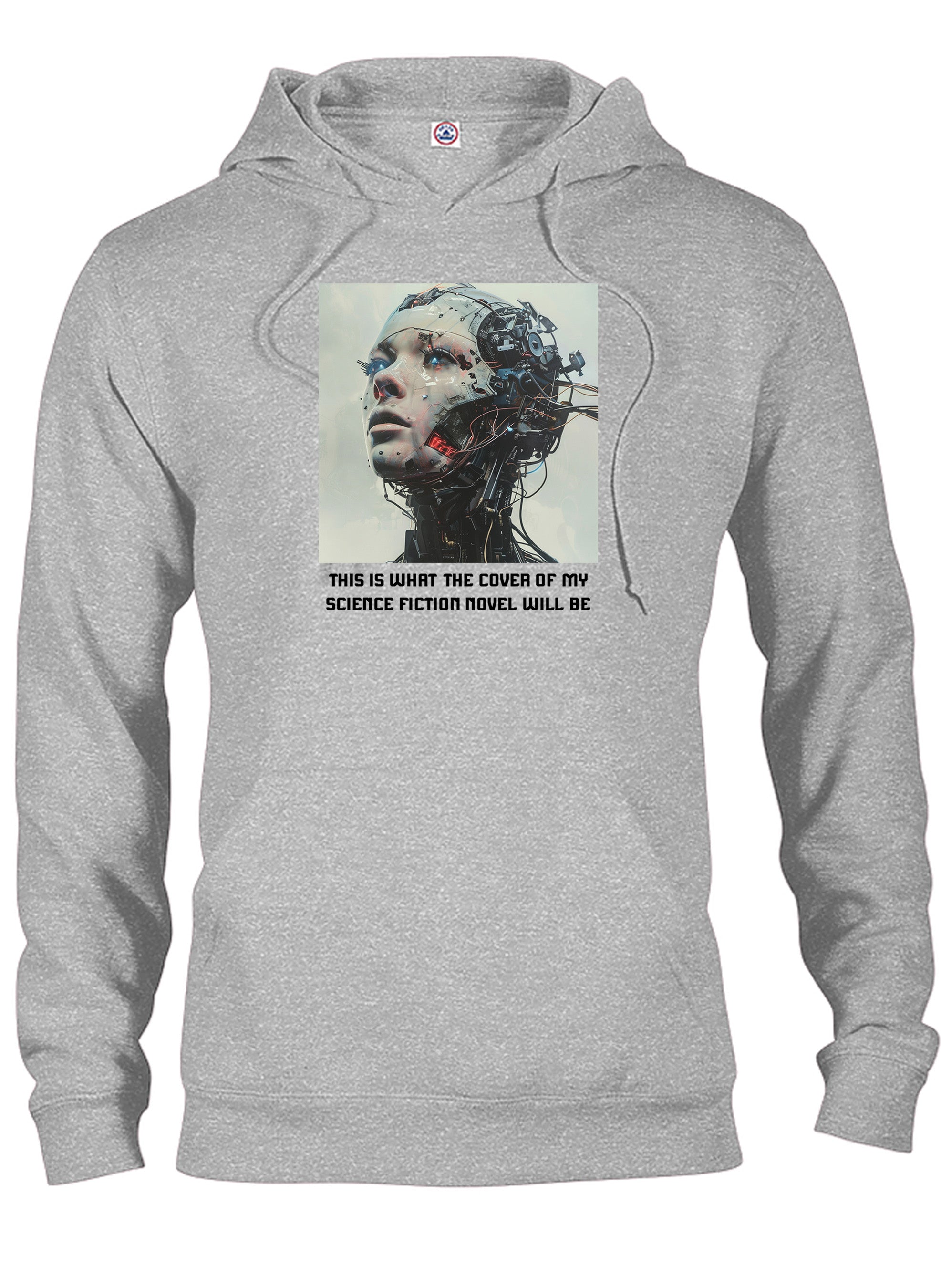 This Is What The Cover Of My Science Fiction Novel Will Be T-Shirt