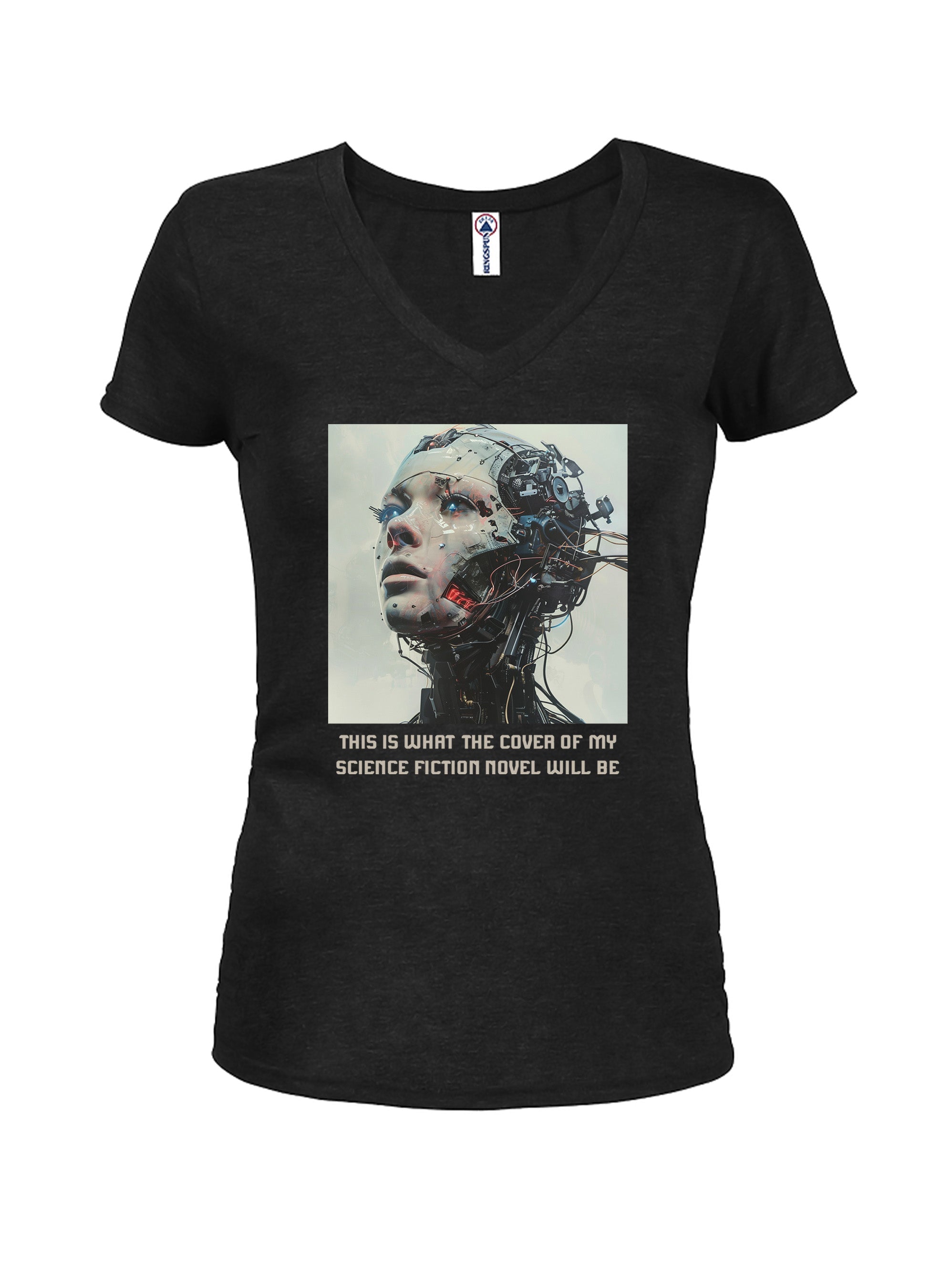 This Is What The Cover Of My Science Fiction Novel Will Be Juniors V Neck T-Shirt