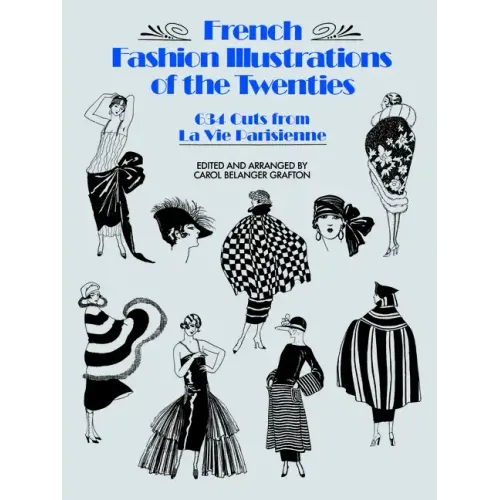 French Fashion Illustrations of the Twenties: 634 Cuts from La Vie Parisienne - Paperback