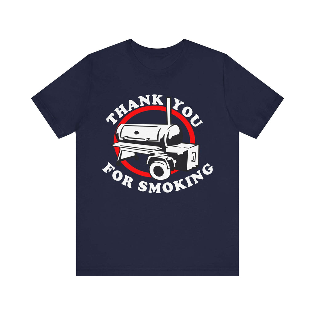 Thank You for Smoking BBQ T-Shirt