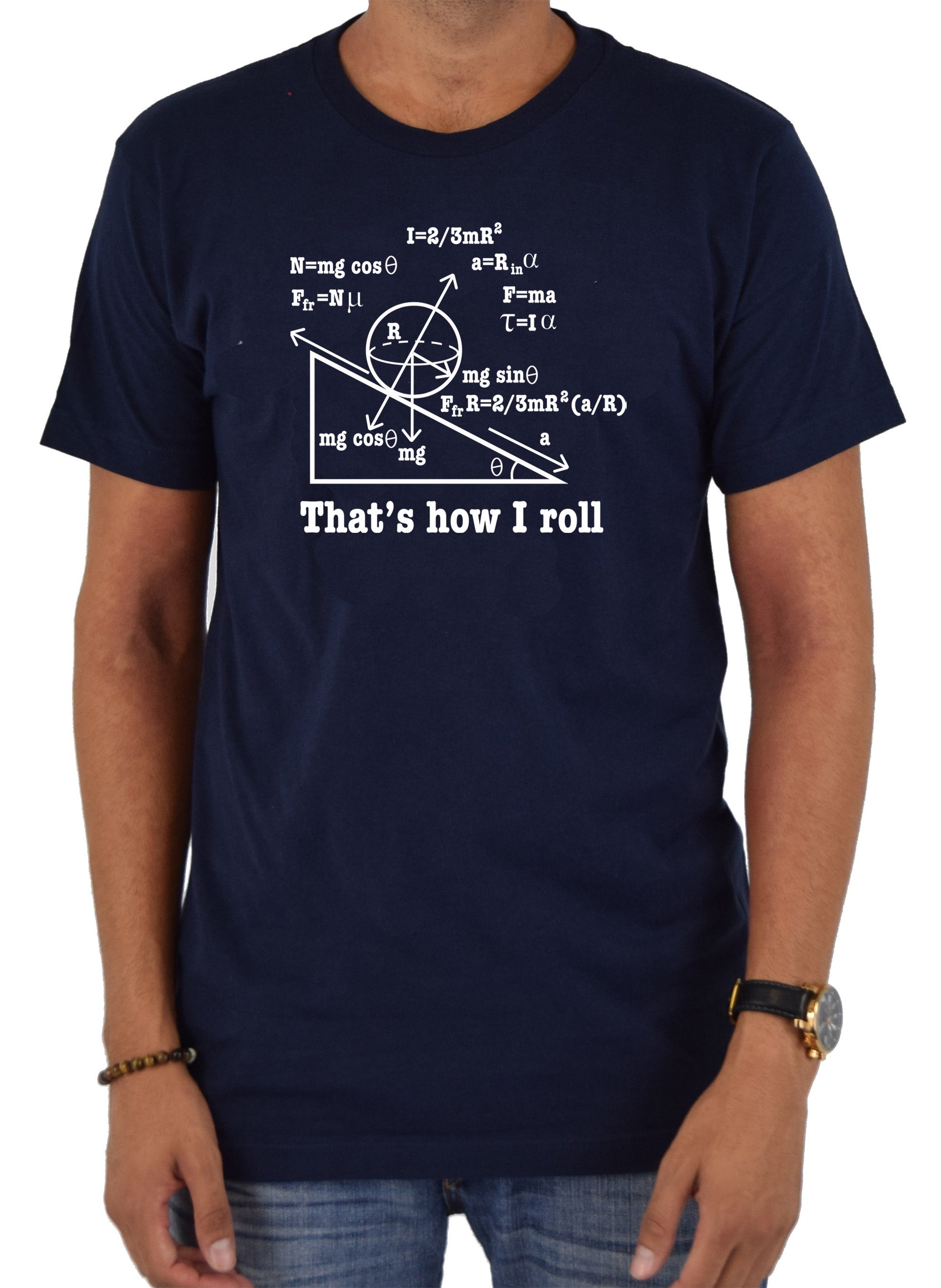That's How I roll T-Shirt