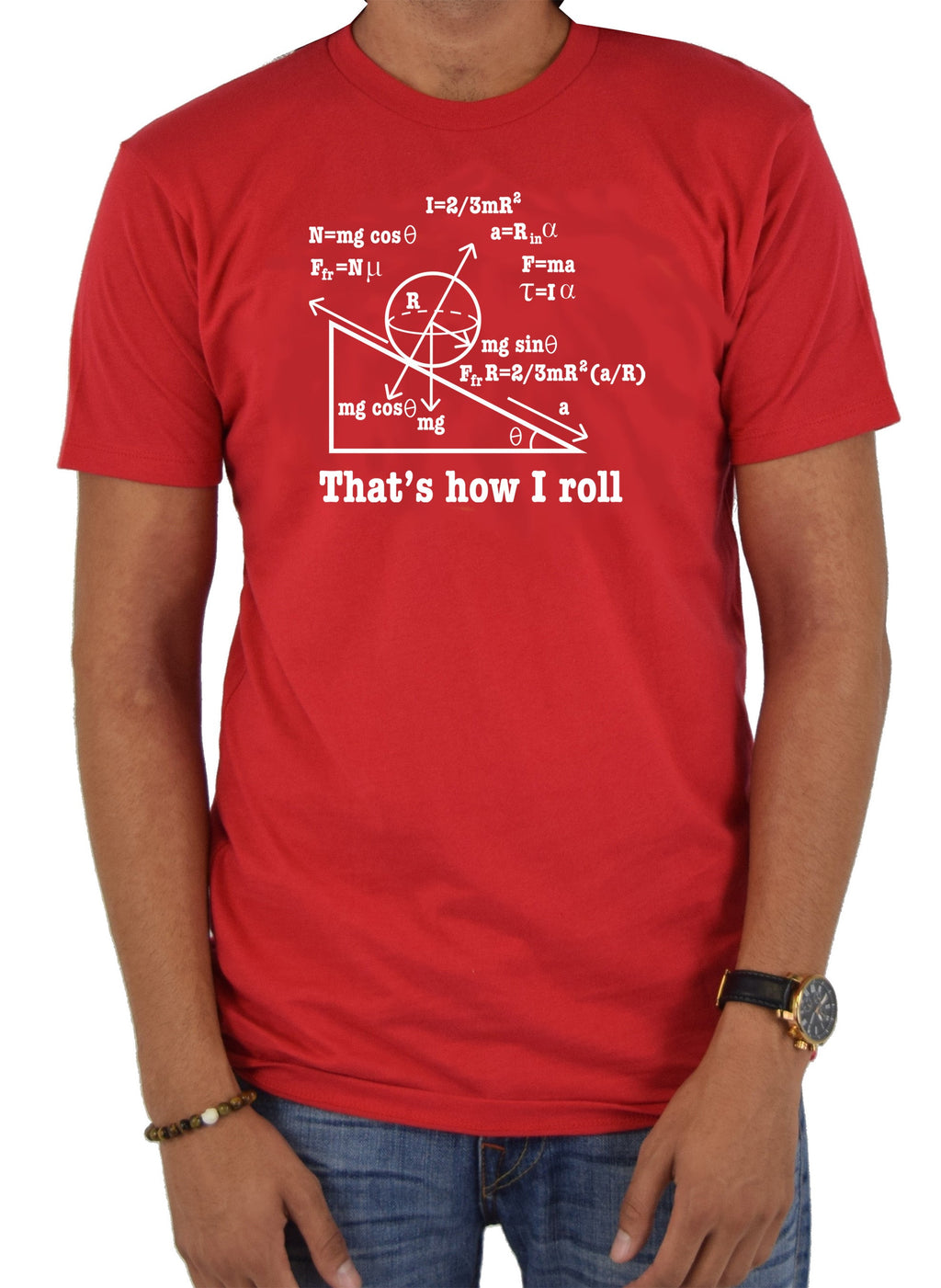That's How I roll T-Shirt