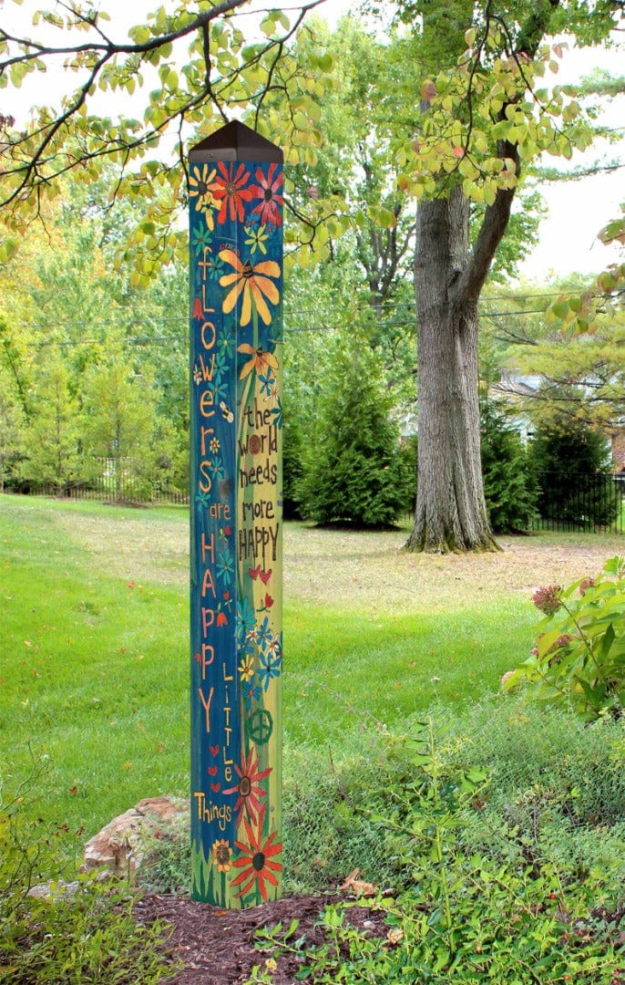 The World Needs More Happy Art Pole 60 Inches Tall Stephanie Burgess