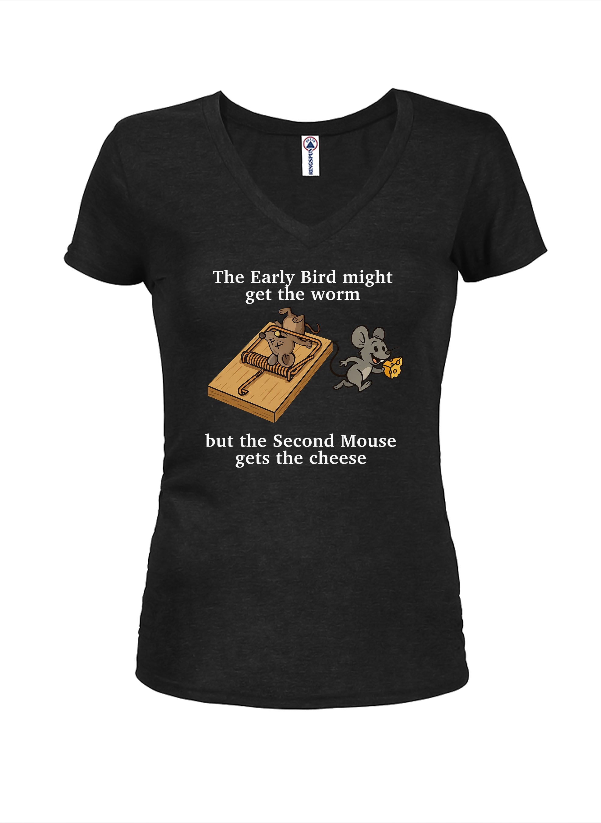 The Second Mouse Gets the Cheese Juniors V Neck T-Shirt