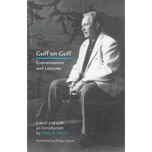 Goff on Goff: Conversations and Lectures - Paperback