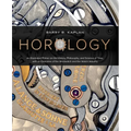 Horology: An Illustrated Primer on the History, Philosophy, and Science of Time, with an Overview of the Wristwatch and the Watch Industry - Hardcover