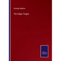 The Vulgar Tongue - Paperback
