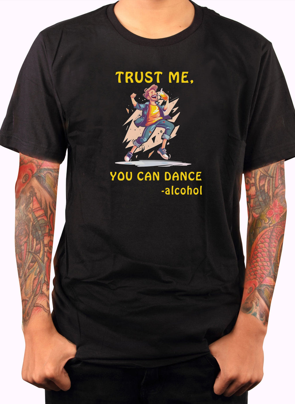 Trust Me You Can Dance T-Shirt
